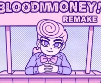 Bloodmoney Remake