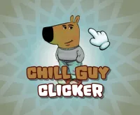 Chill Guy Clicker