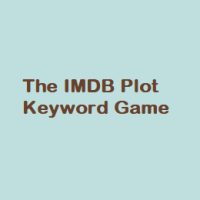 The IMDB Plot Keyword Game
